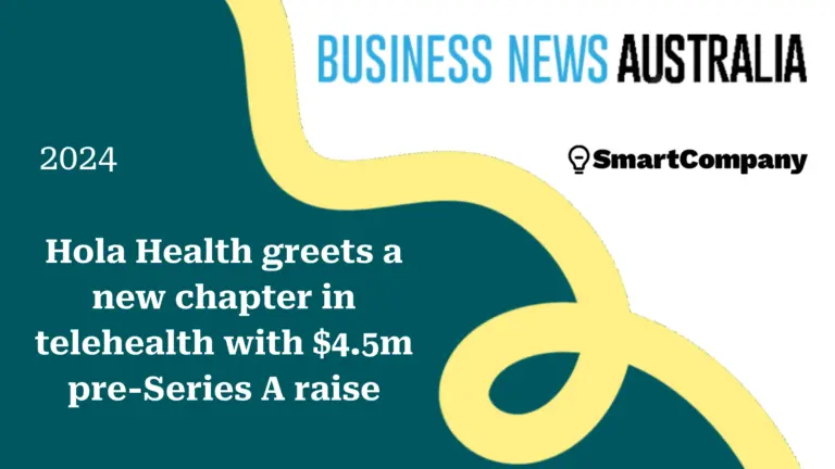 Hola Health Raises $4.5 Million in Pre-Series