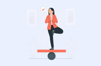 Work-Life Balance -10 Easy Habits to Prioritise Mental Health