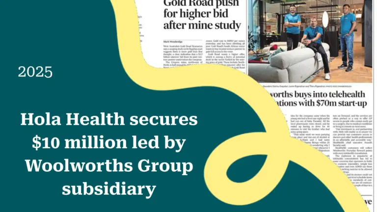 Hola Health Secures $10 Million Investment from Woolworths Group Subsidiary